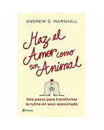 Haz el amor como un animal by marshall