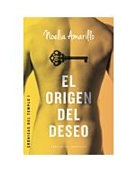 El origen del deseo crnicas del templo i