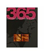 365 formas de ponerla a cien/ 365 formas de ponerlo a cien