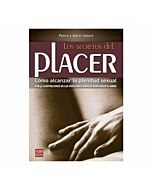 Los secretos del placer: cómo alcanzar la plenitud sexual