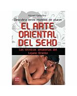 El arte oriental del sexo: las técnicas amatorias del lejano oriente