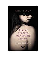 Tantas razones para decirte que no