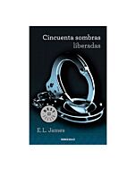 Cincuenta sombras liberadas (trilogia cincuenta sombras 3)