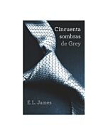 Cincuenta sombras de grey (trilogia cincuenta sombras 1)