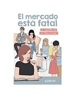 El mercado esta fatal