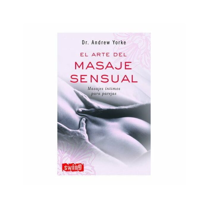 El arte del masaje sensual