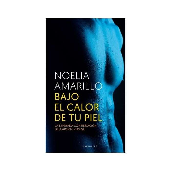 Bajo el calor de tu piel