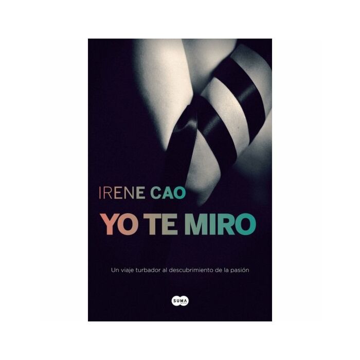 Yo te miro trilogia de los sentindos 1
