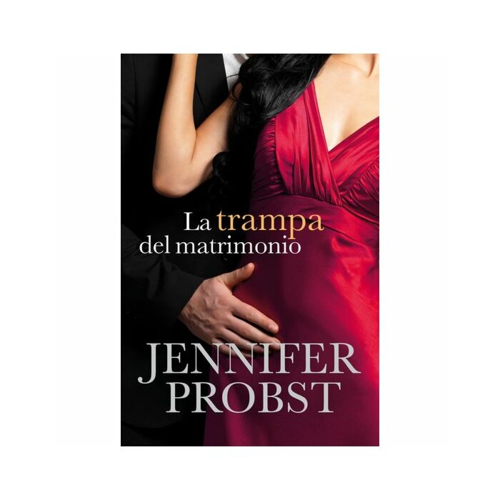 La trampa del matrimonio casarse con un millonario 2