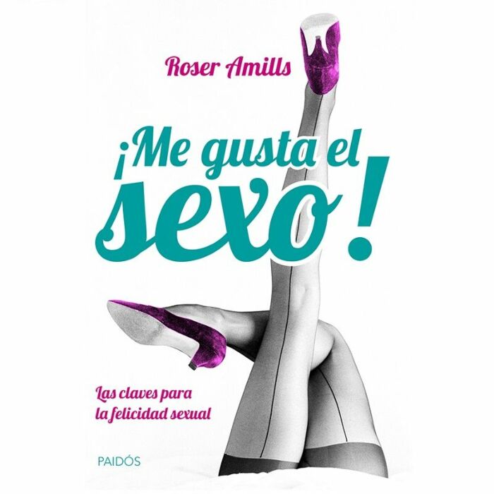 Libro me gusta el sexo by roser amills